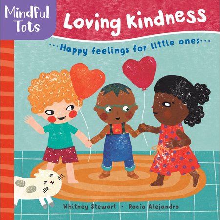 BAREFOOT BOOKS Mindful Tots Board Book - Loving Kindness 9781782857495